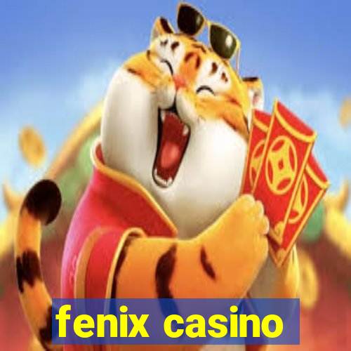 fenix casino