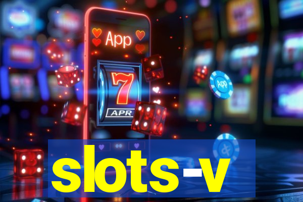 slots-v