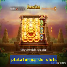 plataforma de slots que paga no cadastro