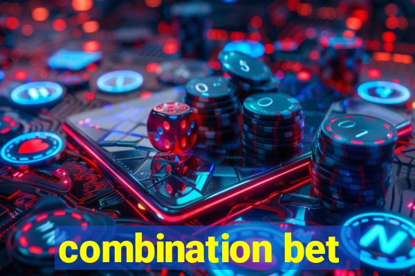 combination bet