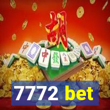 7772 bet