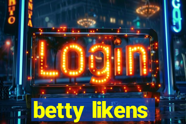 betty likens