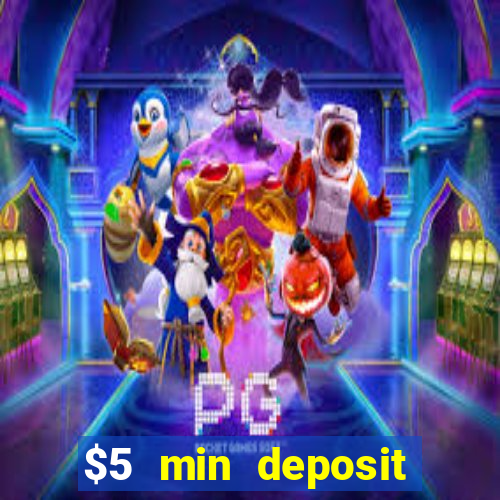 $5 min deposit online casino nz