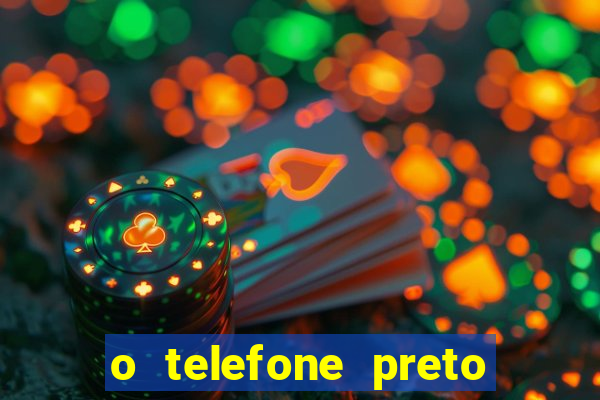 o telefone preto torrent magnet