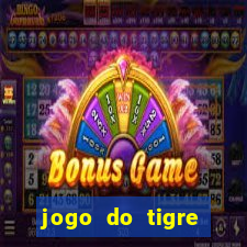 jogo do tigre oficial baixar