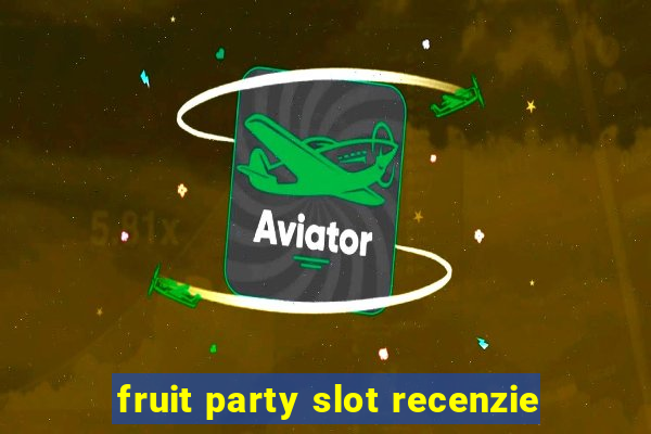 fruit party slot recenzie