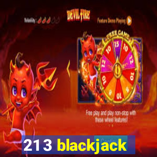 21 3 blackjack