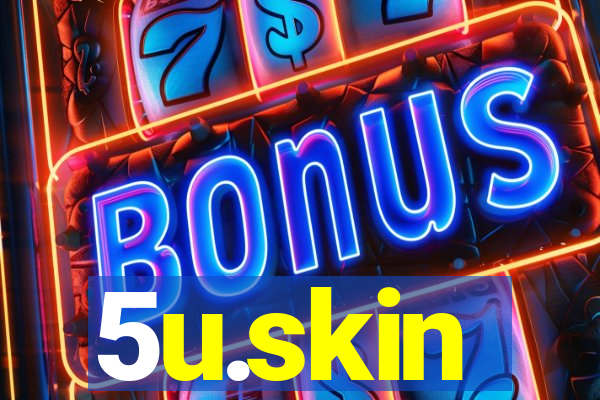 5u.skin