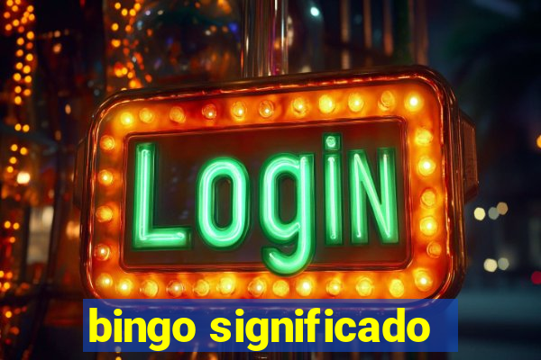 bingo significado