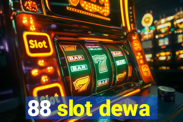 88 slot dewa