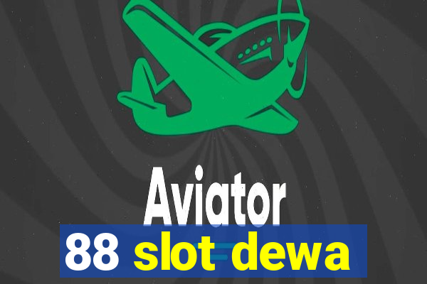 88 slot dewa