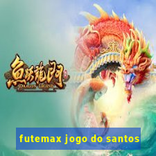 futemax jogo do santos