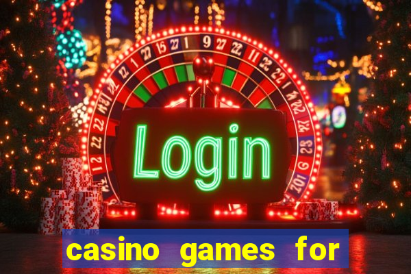 casino games for real money