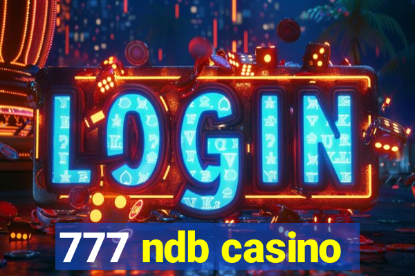 777 ndb casino