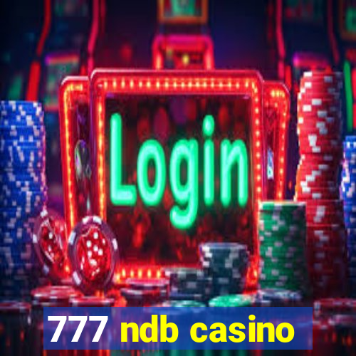 777 ndb casino