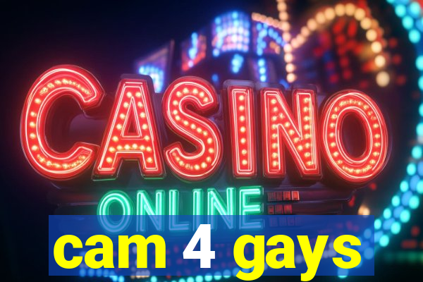 cam 4 gays