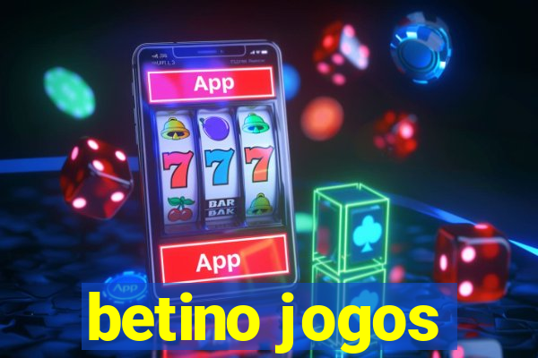 betino jogos