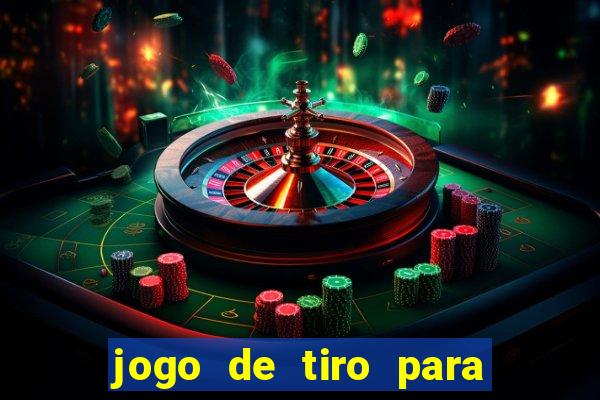 jogo de tiro para ganhar dinheiro