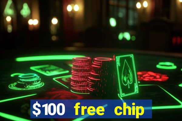 $100 free chip casino captain jack 2021