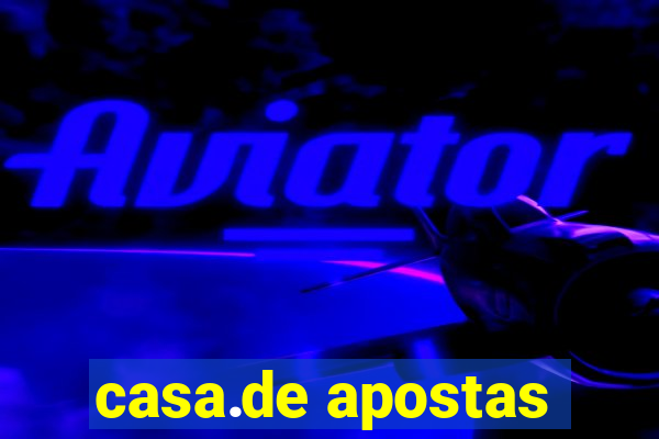 casa.de apostas