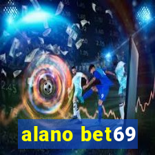 alano bet69