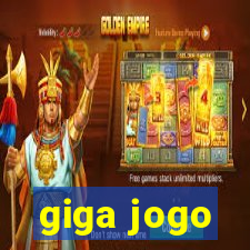 giga jogo