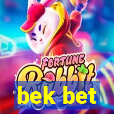 bek bet