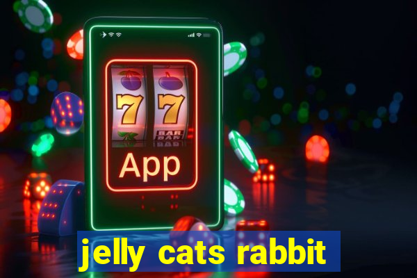 jelly cats rabbit