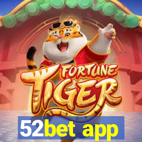 52bet app