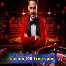 casino 100 free spins