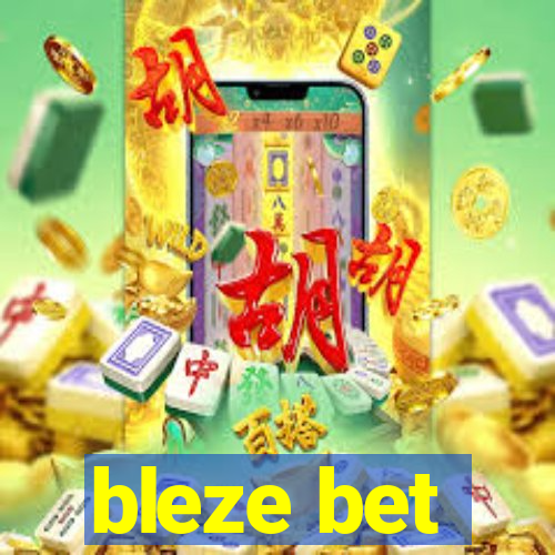 bleze bet