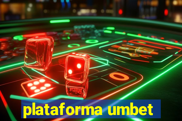 plataforma umbet