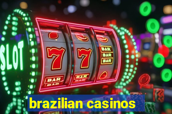 brazilian casinos