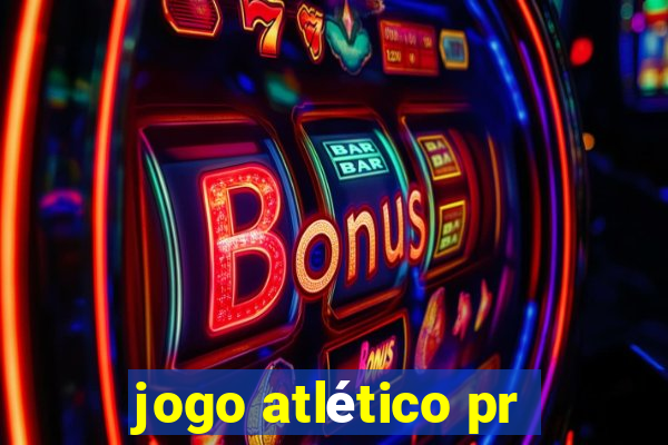 jogo atlético pr