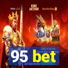 95 bet