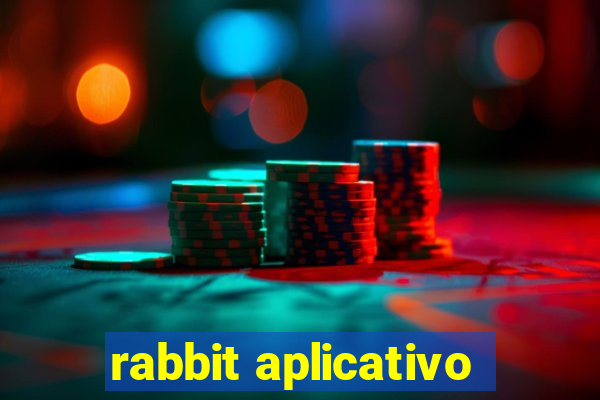 rabbit aplicativo