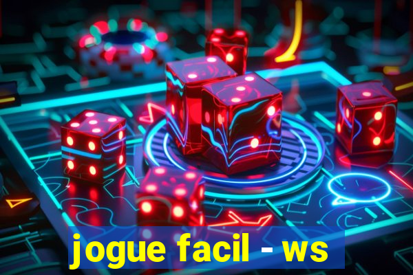 jogue facil - ws