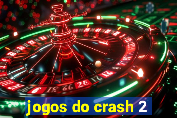 jogos do crash 2