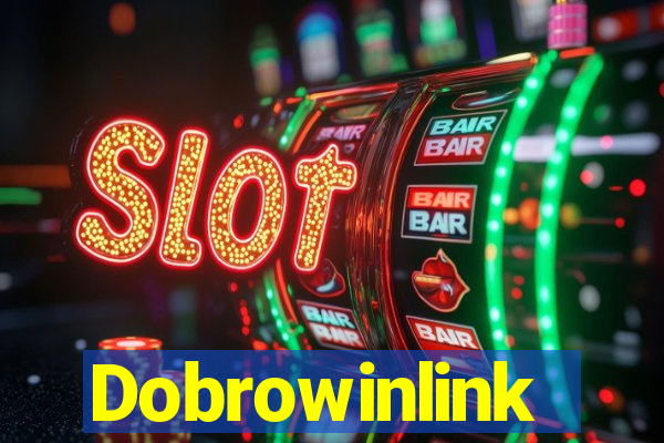 Dobrowinlink