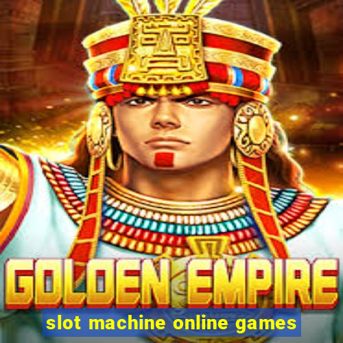 slot machine online games