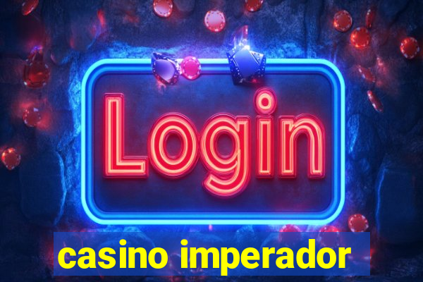 casino imperador