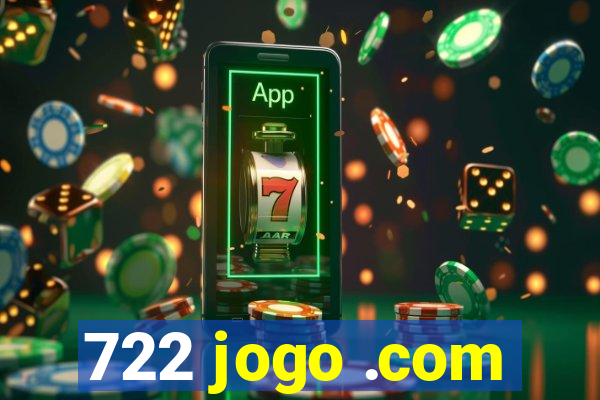 722 jogo .com