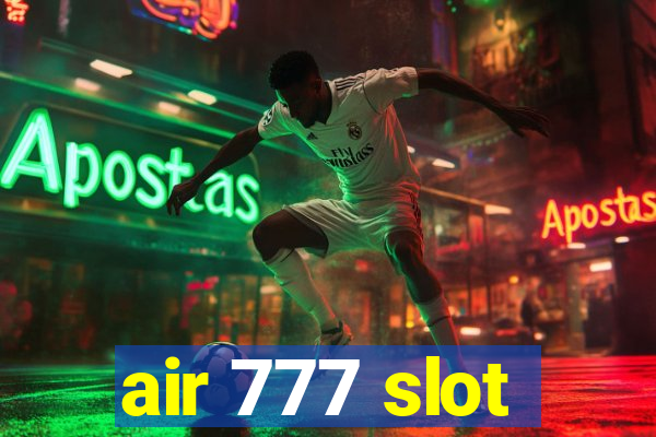 air 777 slot