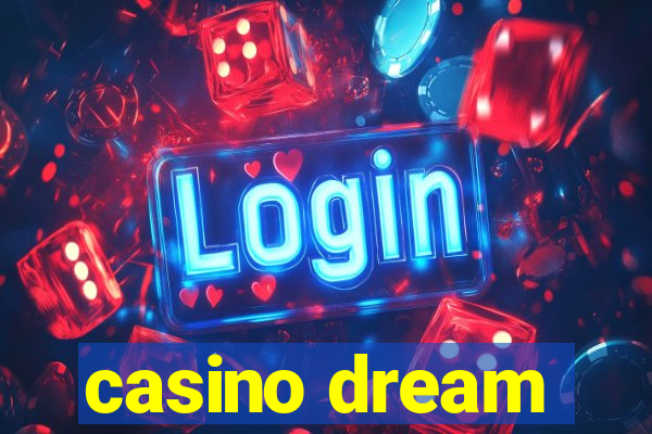 casino dream