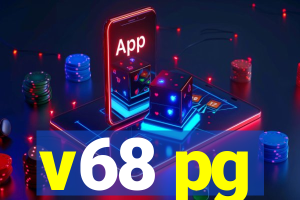 v68 pg