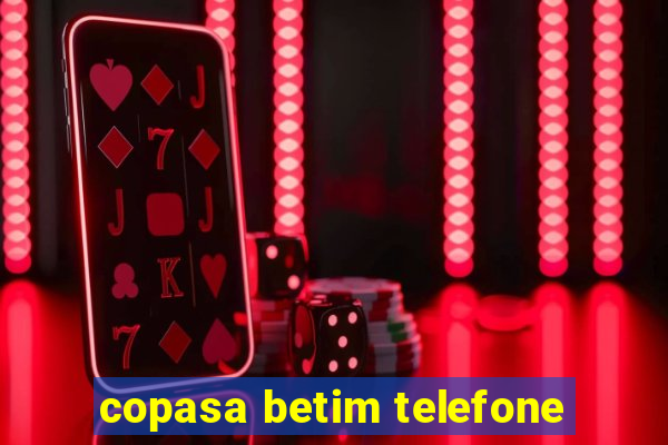 copasa betim telefone