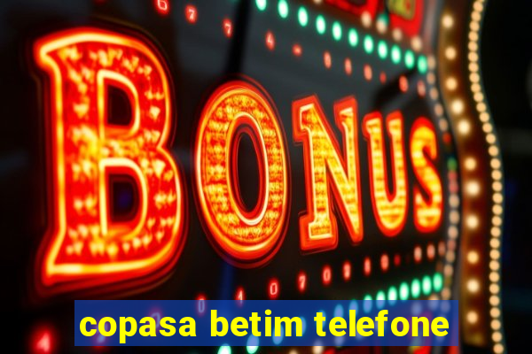 copasa betim telefone