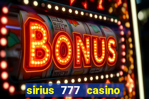 sirius 777 casino login download