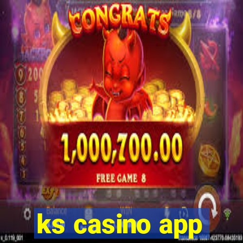 ks casino app