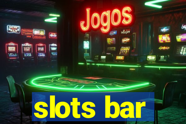 slots bar